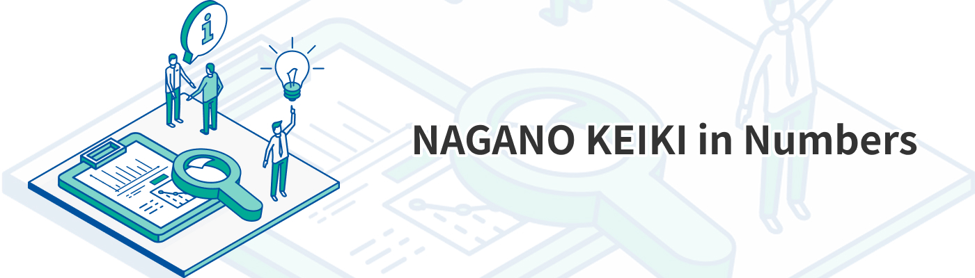 NAGANO KEIKI in Numbers